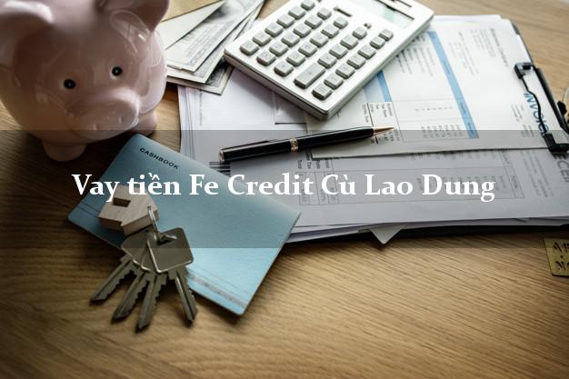 Vay tiền Fe Credit Cù Lao Dung Sóc Trăng Vay tiền Fe Credit Cù Lao Dung Sóc Trăng