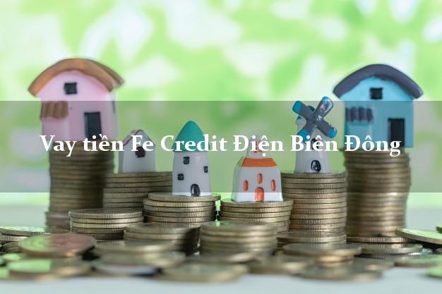 Vay tiền Fe Credit Điện Biên Đông Điện Biên Vay tiền Fe Credit Điện Biên Đông Điện Biên
