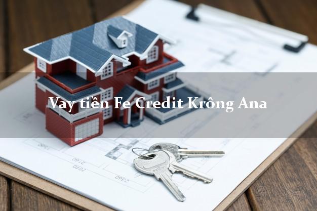 Vay tiền Fe Credit Krông Ana Đắk Lắk Vay tiền Fe Credit Krông Ana Đắk Lắk