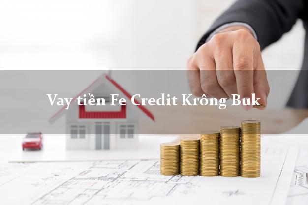 Vay tiền Fe Credit Krông Buk Đắk Lắk Vay tiền Fe Credit Krông Buk Đắk Lắk