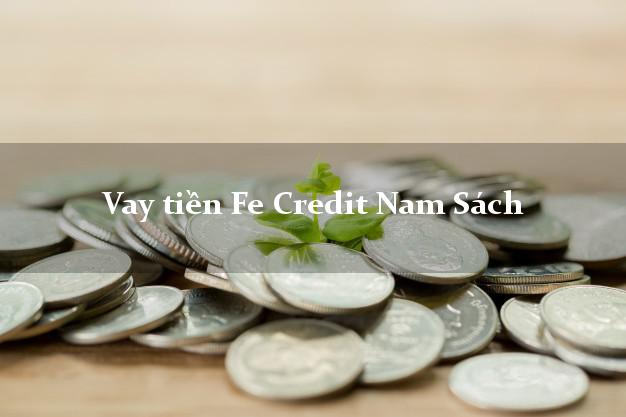 Vay tiền Fe Credit Nam Sách Hải Dương Vay tiền Fe Credit Nam Sách Hải Dương