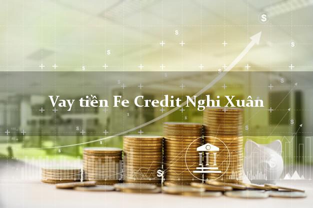 Vay tiền Fe Credit Nghi Xuân Hà Tĩnh Vay tiền Fe Credit Nghi Xuân Hà Tĩnh