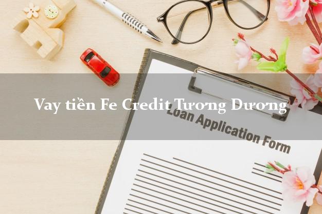 Vay tiền Fe Credit Tương Dương Nghệ An Vay tiền Fe Credit Tương Dương Nghệ An