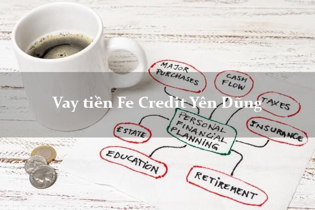 Vay tiền Fe Credit Yên Dũng Bắc Giang Vay tiền Fe Credit Yên Dũng Bắc Giang