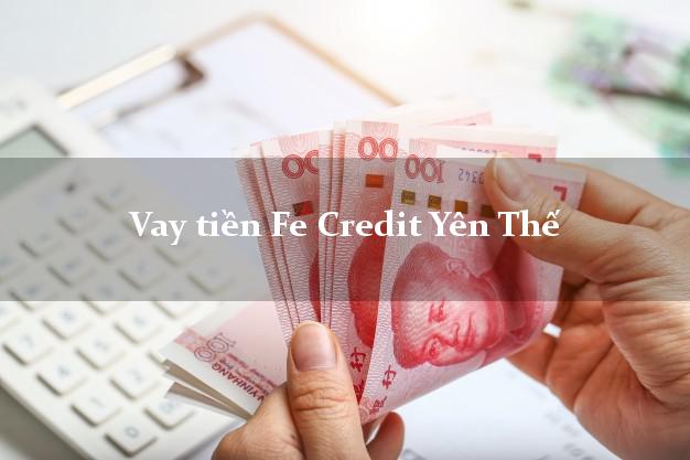 Vay tiền Fe Credit Yên Thế Bắc Giang Vay tiền Fe Credit Yên Thế Bắc Giang